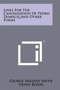 Lines for the Canonization of Pedro Domecq and Other Poems