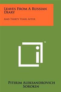 Leaves from a Russian Diary: And Thirty Years After