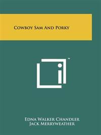 Cowboy Sam and Porky