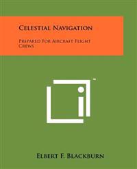 Celestial Navigation: Prepared for Aircraft Flight Crews