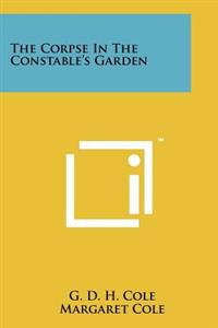 The Corpse in the Constable's Garden