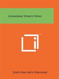 Leningrad Town's Views