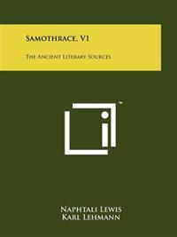 Samothrace, V1: The Ancient Literary Sources