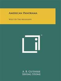 American Panorama: West of the Mississippi