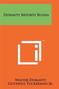Duranty Reports Russia