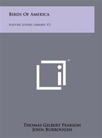 Bokomslag för "Birds of America: Nature Lovers Library, V3"