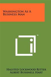Washington as a Business Man