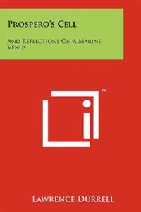 Prospero's Cell: And Reflections on a Marine Venus