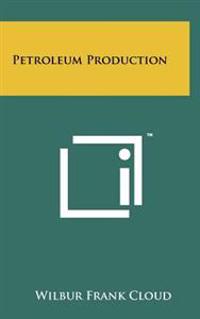 Petroleum Production