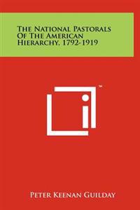 Bokomslag för "The National Pastorals of the American Hierarchy, 1792-1919"
