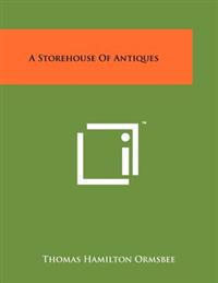 A Storehouse of Antiques