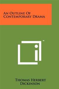 Kirjan kansi "An Outline of Contemporary Drama"