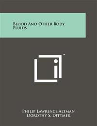 Blood and Other Body Fluids