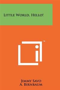 Kirjan kansi "Little World, Hello!"