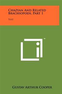 Chazyan and Related Brachiopods, Part 1: Text