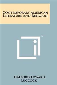 Contemporary American Literature and Religion