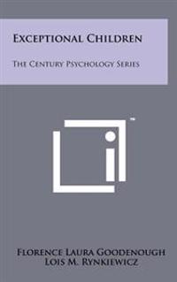 Bokomslag för "Exceptional Children: The Century Psychology Series"