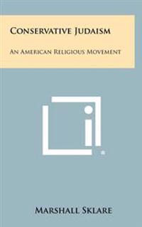 Kirjan kansi "Conservative Judaism: An American Religious Movement"