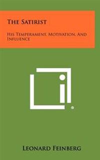 Kirjan kansi "The Satirist: His Temperament, Motivation, and Influence"