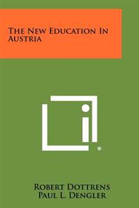 The New Education in Austria