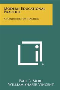 Modern Educational Practice: A Handbook for Teachers