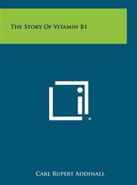 The Story of Vitamin B1