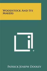 Kirjan kansi "Woodstock and Its Makers"