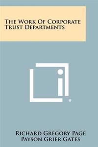 Kirjan kansi "The Work of Corporate Trust Departments"