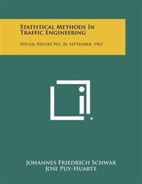 Kirjan kansi "Statistical Methods in Traffic Engineering: Special Report No. 26, September, 1962"