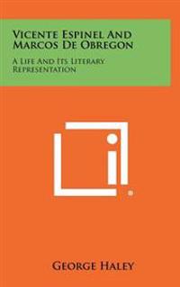 Kirjan kansi "Vicente Espinel and Marcos de Obregon: A Life and Its Literary Representation"