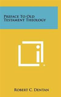 Preface to Old Testament Theology
