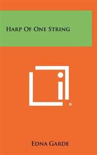 Harp of One String