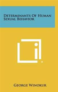 Determinants of Human Sexual Behavior