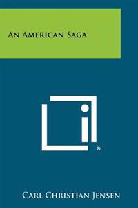 An American Saga