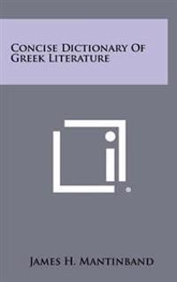 Concise Dictionary of Greek Literature