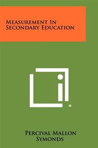 Measurement in Secondary Education