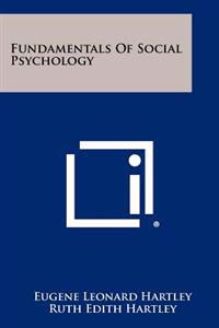 Fundamentals of Social Psychology