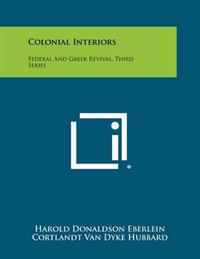 Bokomslag för "Colonial Interiors: Federal and Greek Revival, Third Series"