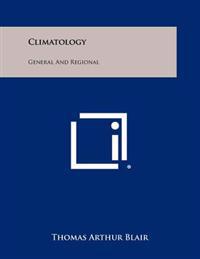 Climatology: General and Regional