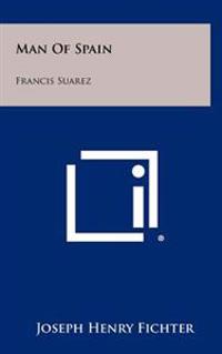 Man of Spain: Francis Suarez