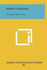 North Carolina: Economic and Social