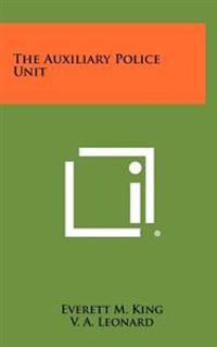The Auxiliary Police Unit
