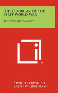 Kirjan kansi "The Outbreak of the First World War: Who Was Responsible?"