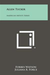 Kirjan kansi "Allen Tucker: American Artists Series"