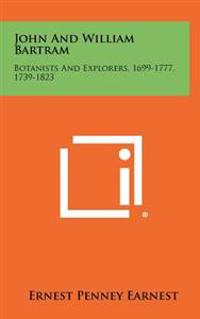 Kirjan kansi "John and William Bartram: Botanists and Explorers, 1699-1777, 1739-1823"