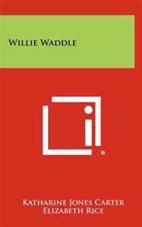 Kirjan kansi "Willie Waddle"