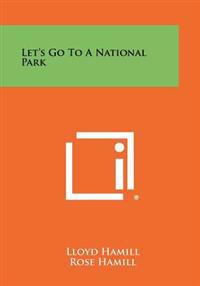 Let's Go to a National Park