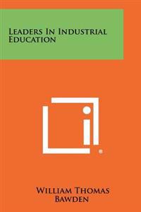 Kirjan kansi "Leaders in Industrial Education"