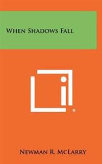 Kirjan kansi "When Shadows Fall"