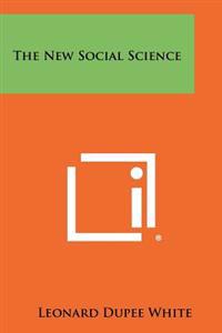 The New Social Science